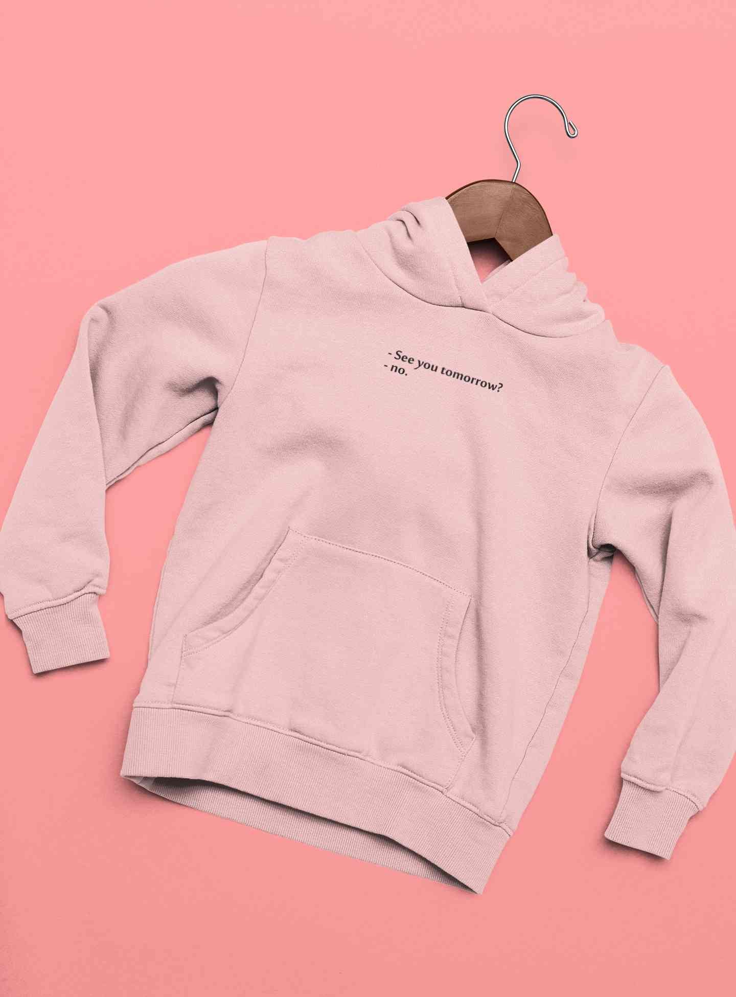 See You Tomorrow Hoodies for Women-FunkyTeesClub