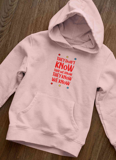They Do not Know Typography Men Hoodies-FunkyTeesClub