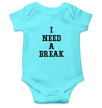I need a break Rompers for Baby Boy- FunkyTradition FunkyTradition