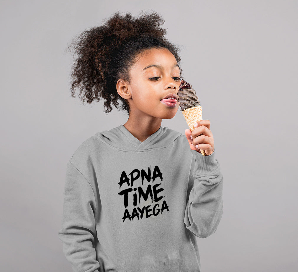Apna Time Aayega Girl Hoodies-FunkyTeesClub