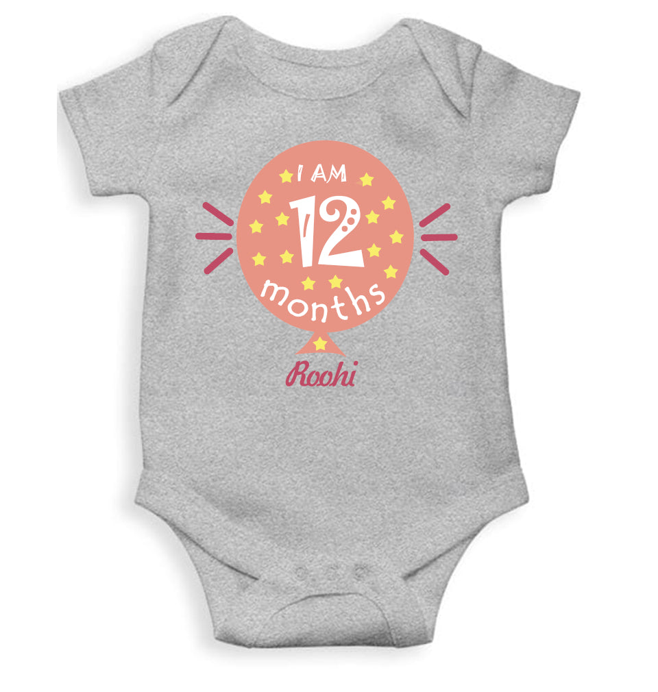 I Am Twelve Months Rompers for Baby Girl- FunkyTeesClub