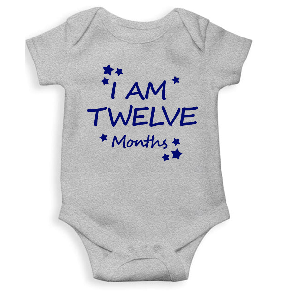 I Am Twelve Months Rompers for Baby Boy- FunkyTeesClub