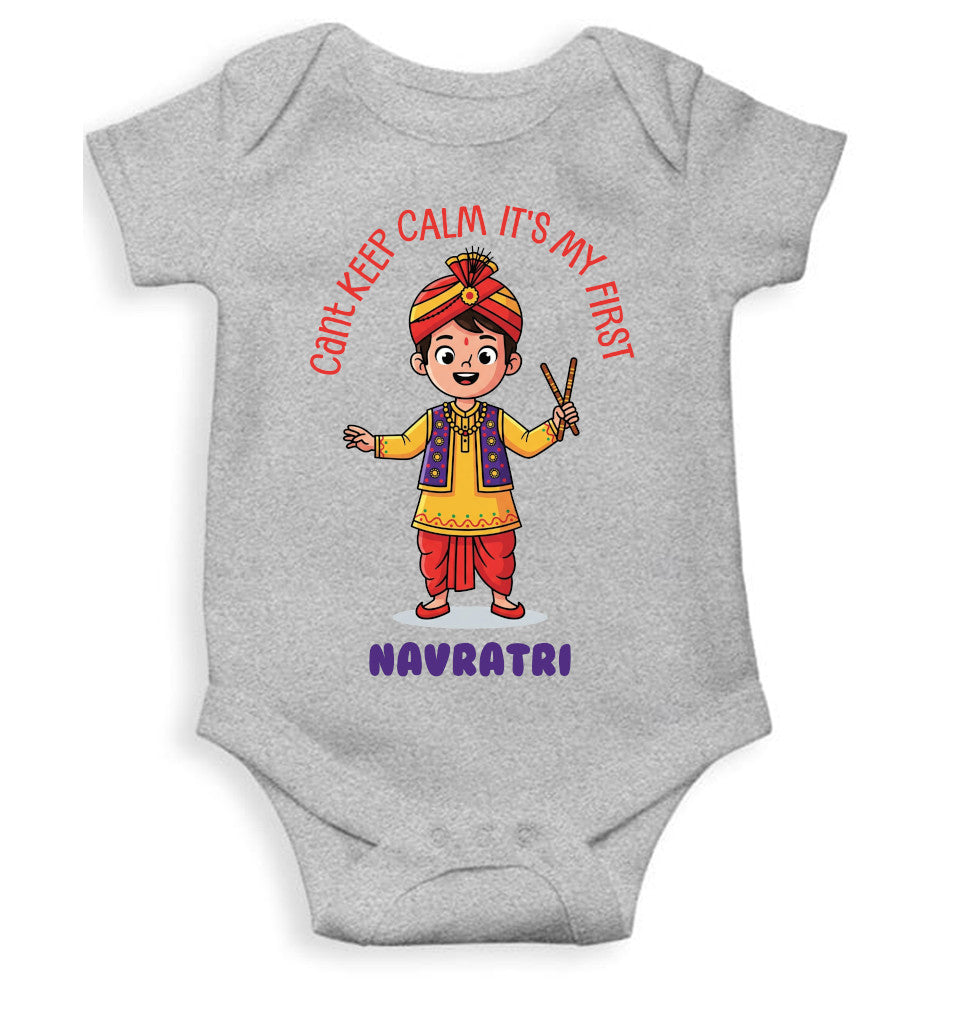 Can't Keep Calm It's My First Navratri Rompers for Baby Boy- FunkyTeesClub