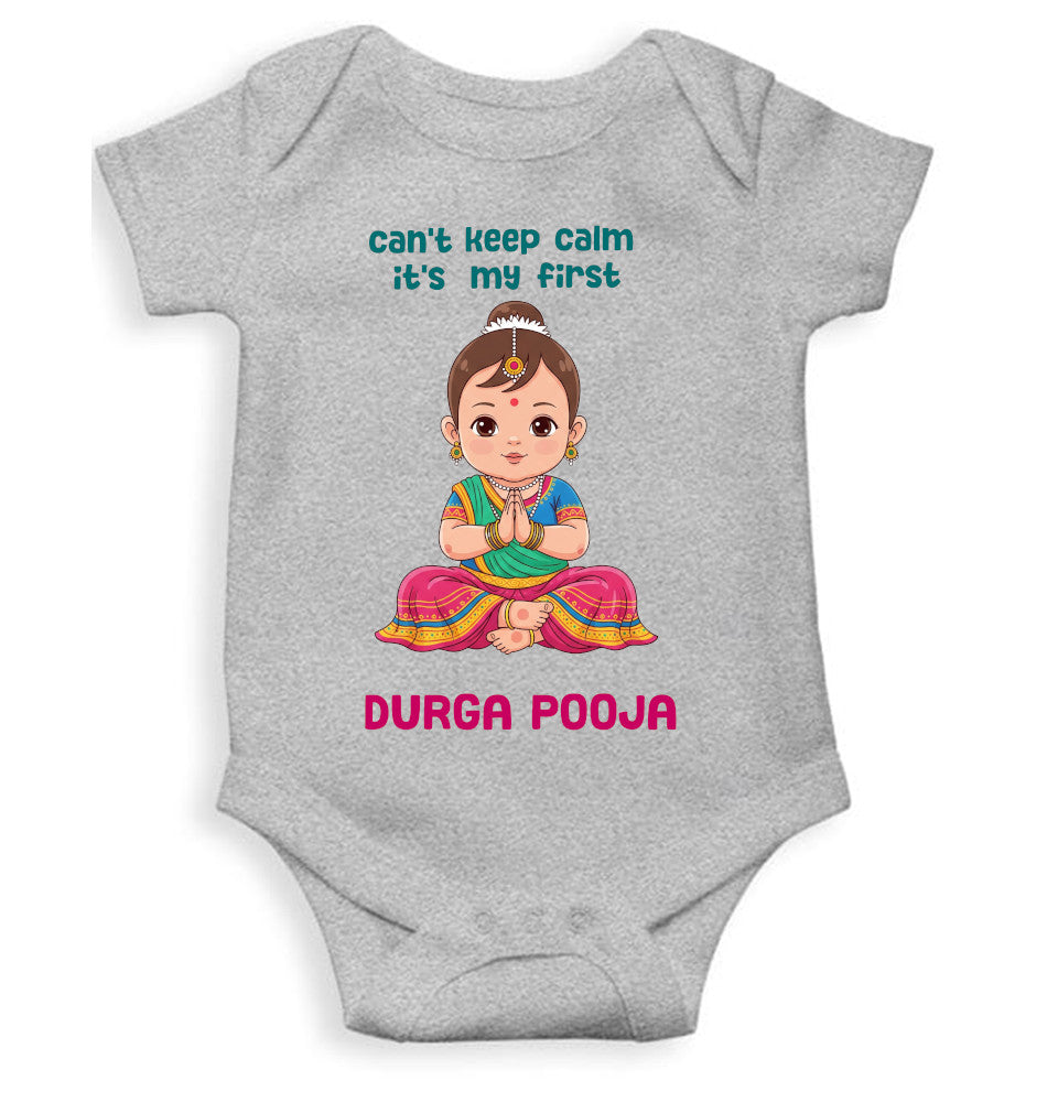 Can't Keep Calm It's My First Durga Pooja Rompers for Baby Girl- FunkyTeesClub