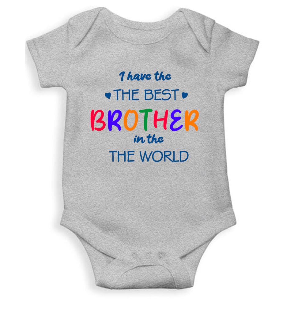 I Have The Best Brother In The World Rakshabandhan Rompers for Baby Girl- FunkyTeesClub
