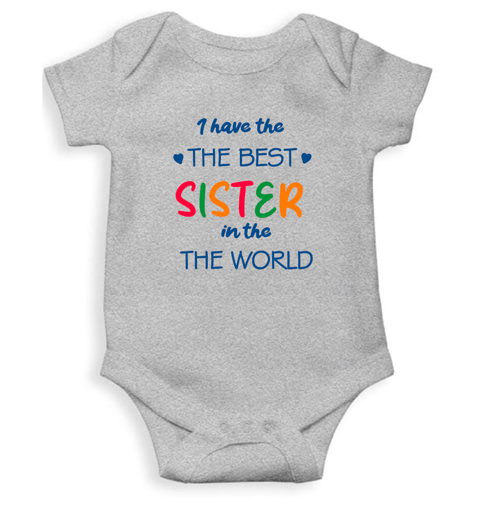 I Have The Best Sister In The World Rakshabadhan Rompers for Baby Boy- FunkyTeesClub