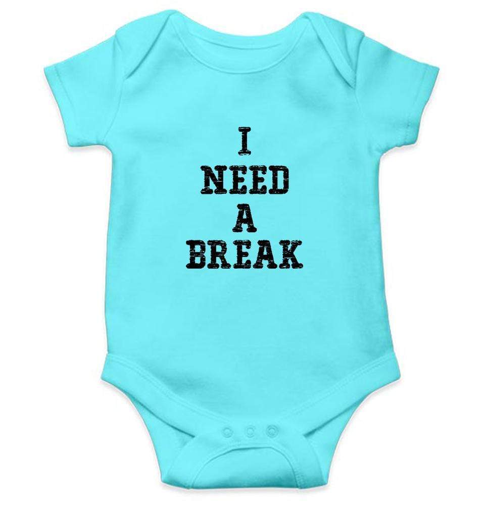 I Need A Break Rompers for Baby Girl- FunkyTradition FunkyTradition