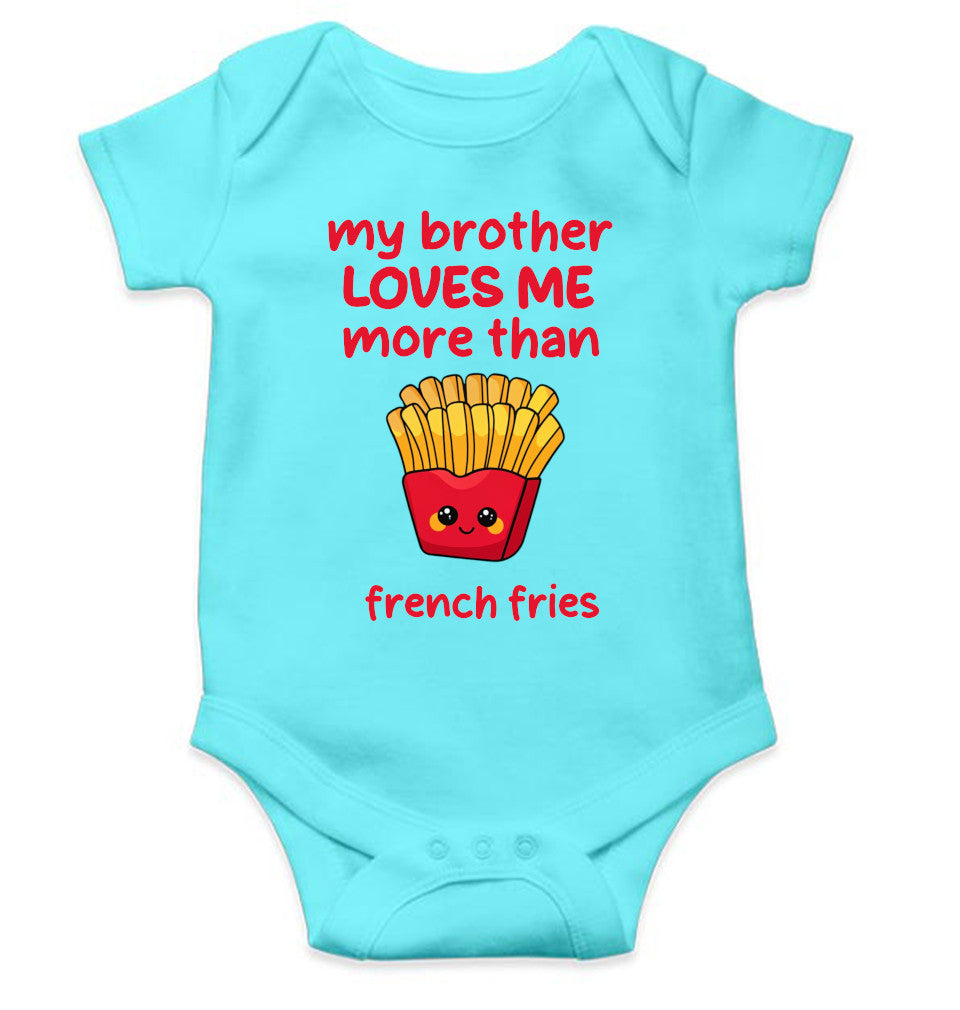 My Brother Loves Me More Than French Fries Rakshabandhan Rompers for Baby Girl- FunkyTeesClub