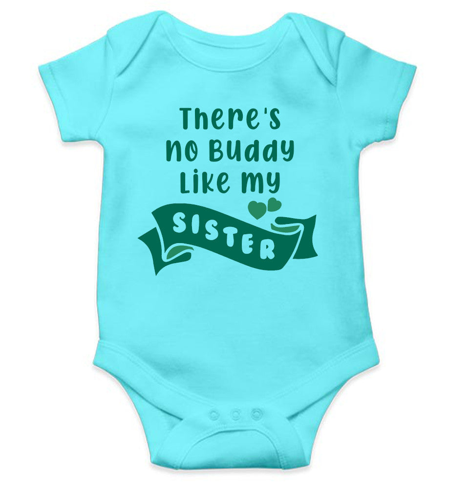 There Is No Buddy Like My Sister Rakshabadhan Rompers for Baby Boy- FunkyTeesClub