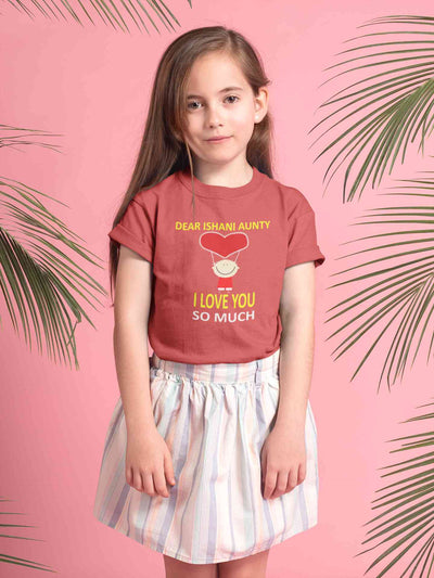 Custom Name I love My Aunty So Much Half Sleeves T-Shirt For Girls -FunkyTeesClub