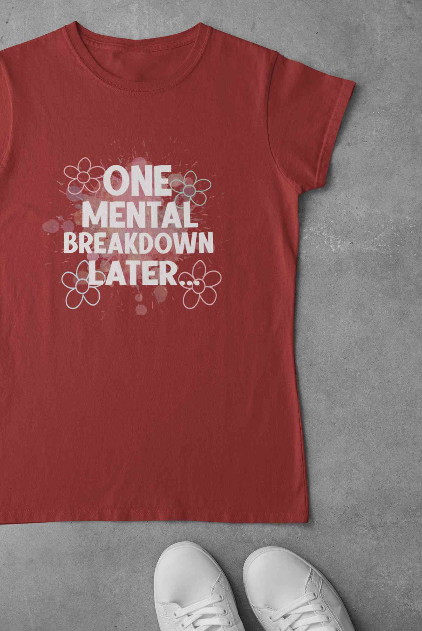 Mental Breakdown Women Half Sleeves T-shirt- FunkyTeesClub