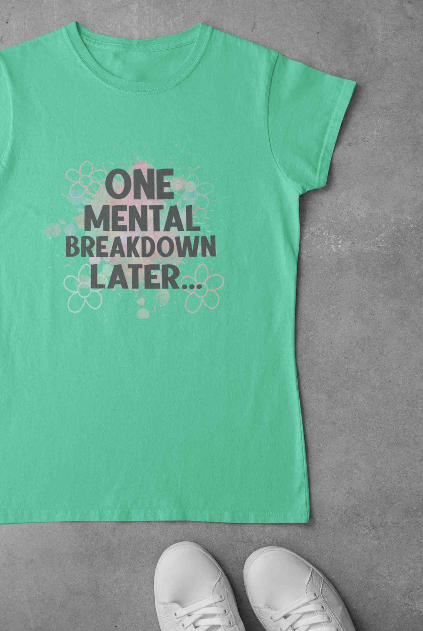 Mental Breakdown Women Half Sleeves T-shirt- FunkyTeesClub