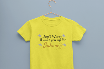 Don't Worry I'll Wake You Up For Suhoor Eid Half Sleeves T-Shirt for Boy-FunkyTeesClub