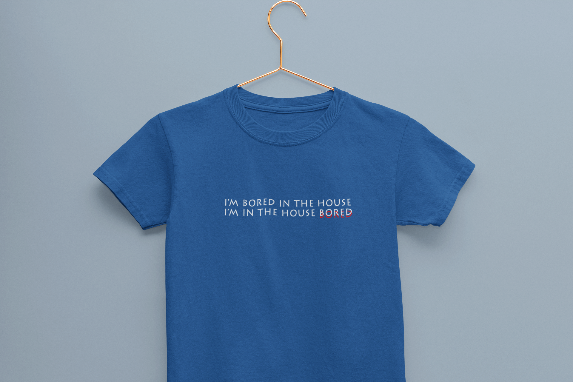 I Am In The Bored House Minimals Half Sleeves T-Shirt for Boy-FunkyTeesClub