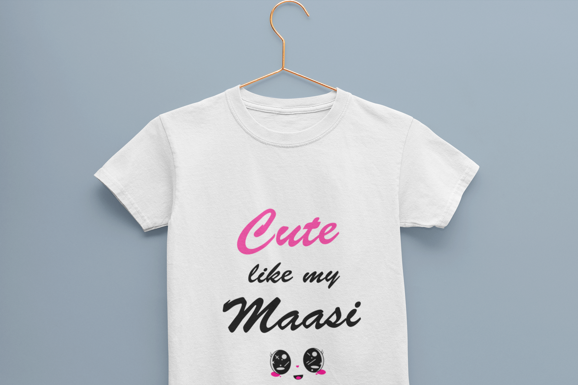 Cute Like My Maasi Half Sleeves T-Shirt For Girls -FunkyTeesClub