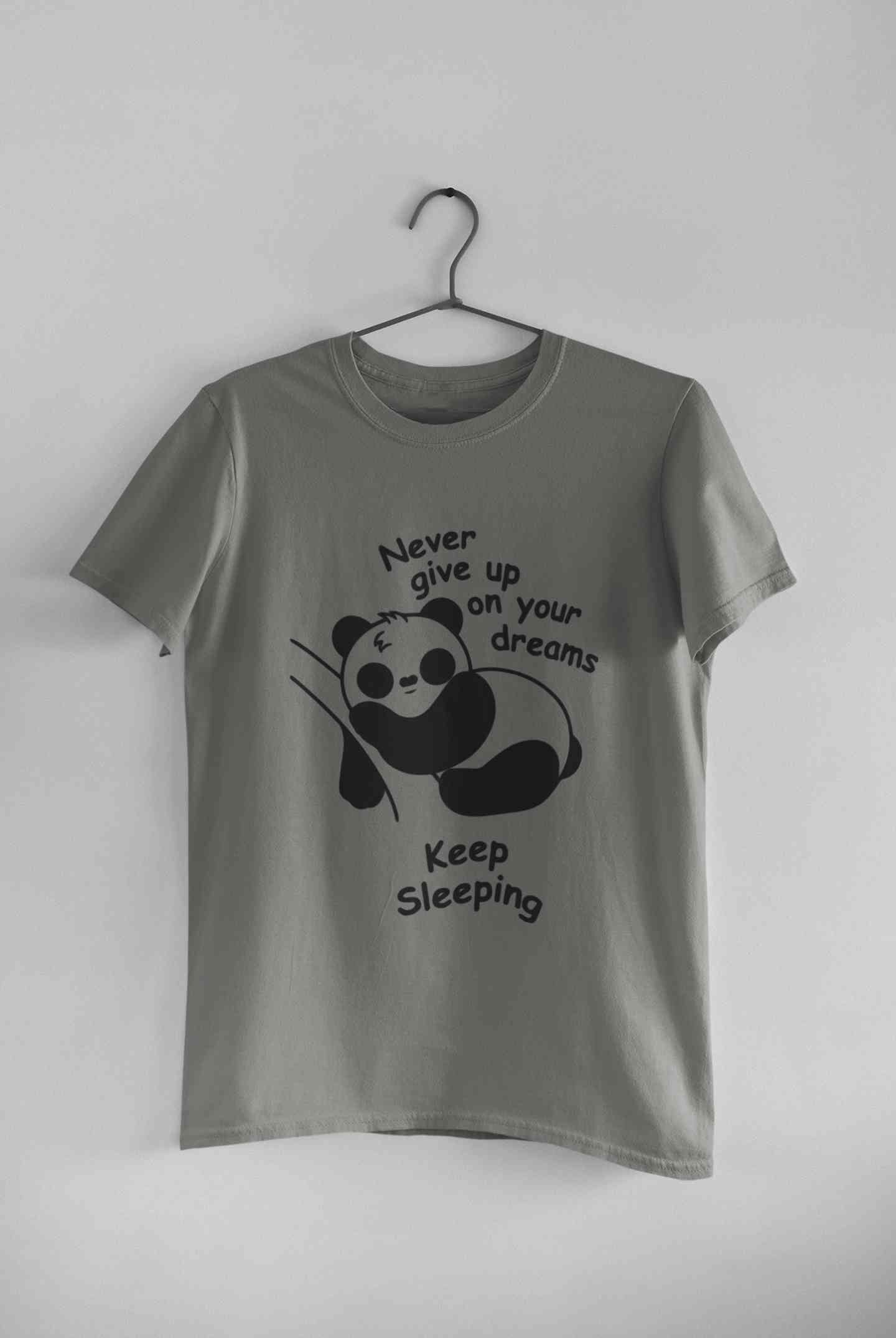 Never Give Up On Your Dream Keep Sleeping  Funny Graphic Quotes Women Half Sleeves T-shirt- FunkyTeesClub