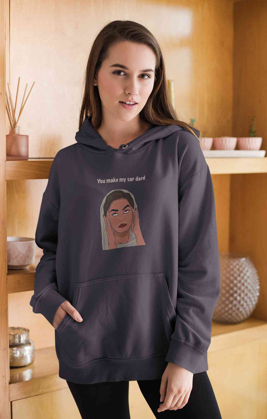You Make My Sar Dard Hoodies for Women-FunkyTeesClub