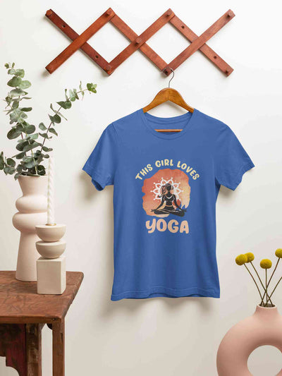This Girl Loves Yoga Women Half Sleeves T-shirt- FunkyTeesClub
