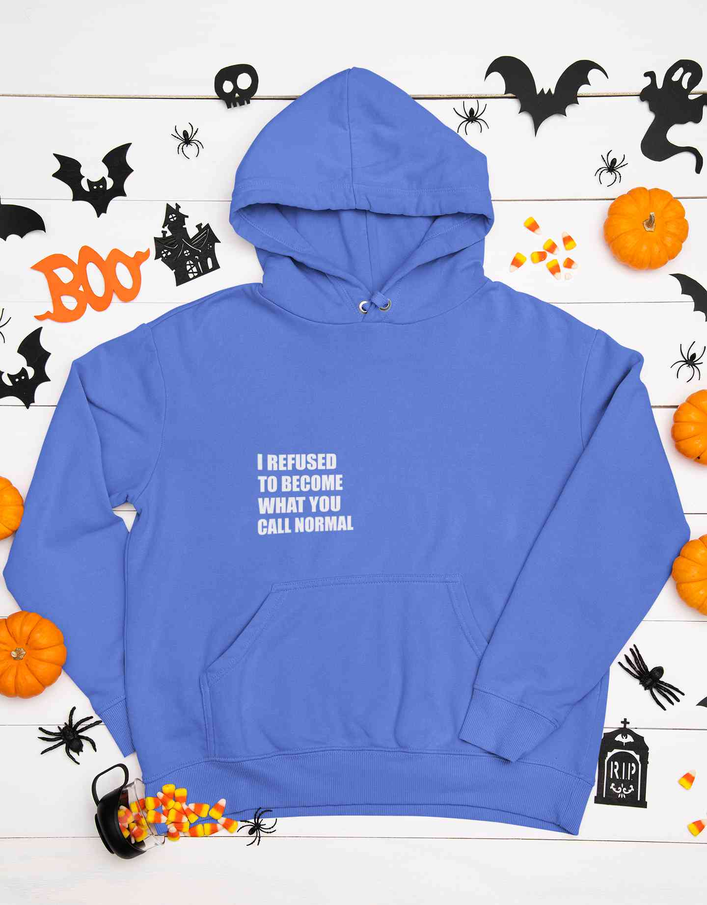 I Refused You To Become What You Will Call Normal Men Hoodies-FunkyTeesClub