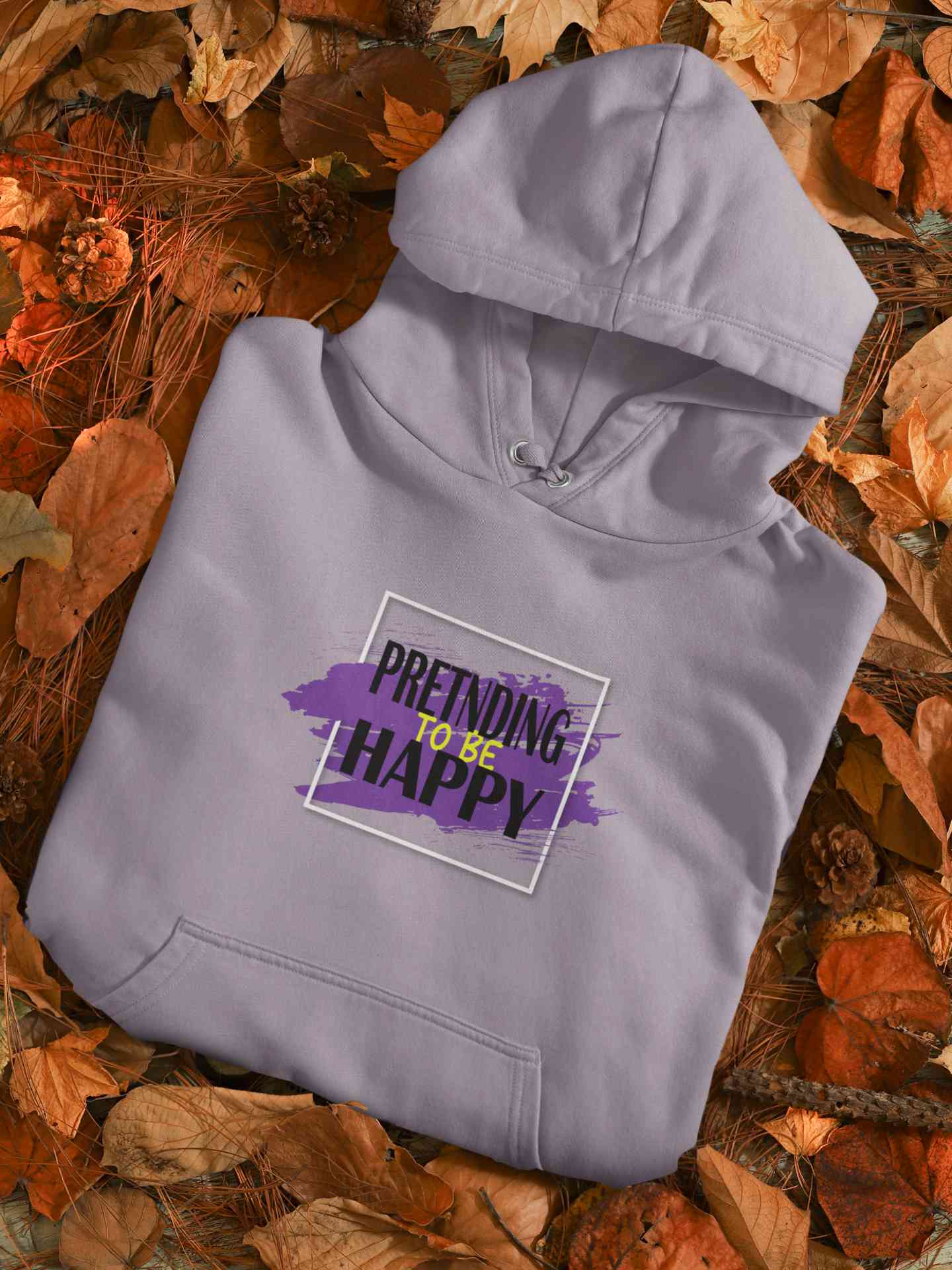 Pretending To Be Happy Quote Hoodies for Women-FunkyTeesClub