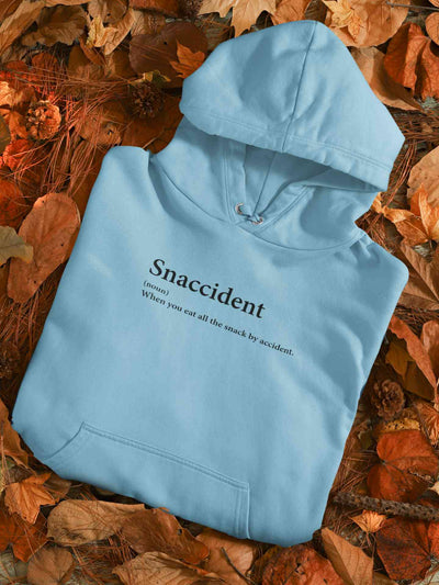 Snaccident Funny Quotes Hoodies for Women-FunkyTeesClub