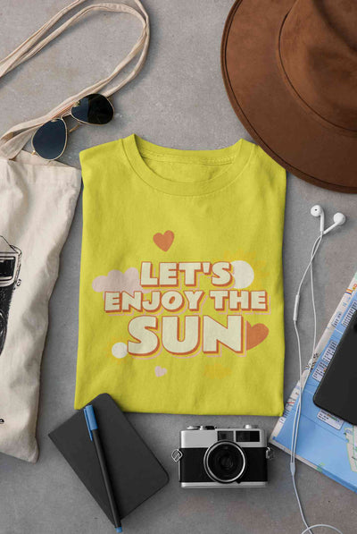 Lets Enjoy The Sun Quote Women Half Sleeves T-shirt- FunkyTeesClub