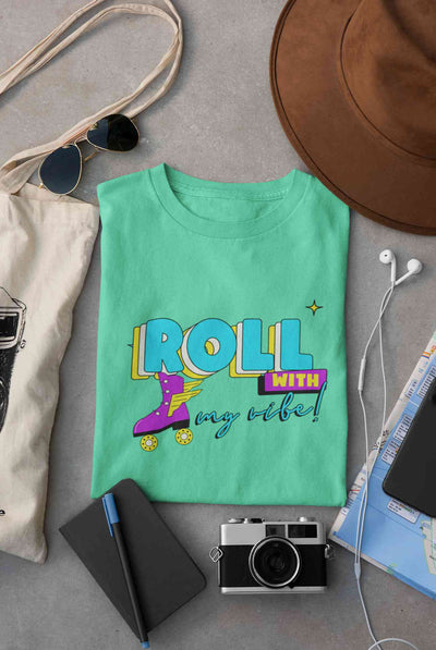 Roll With My Vibe Retro 90s Nostalgia Theme Women Half Sleeves T-shirt- FunkyTeesClub
