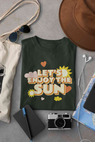 Lets Enjoy The Sun Quote Women Half Sleeves T-shirt- FunkyTeesClub
