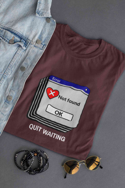 Quit Waiting Mens Half Sleeves T-shirt- FunkyTeesClub