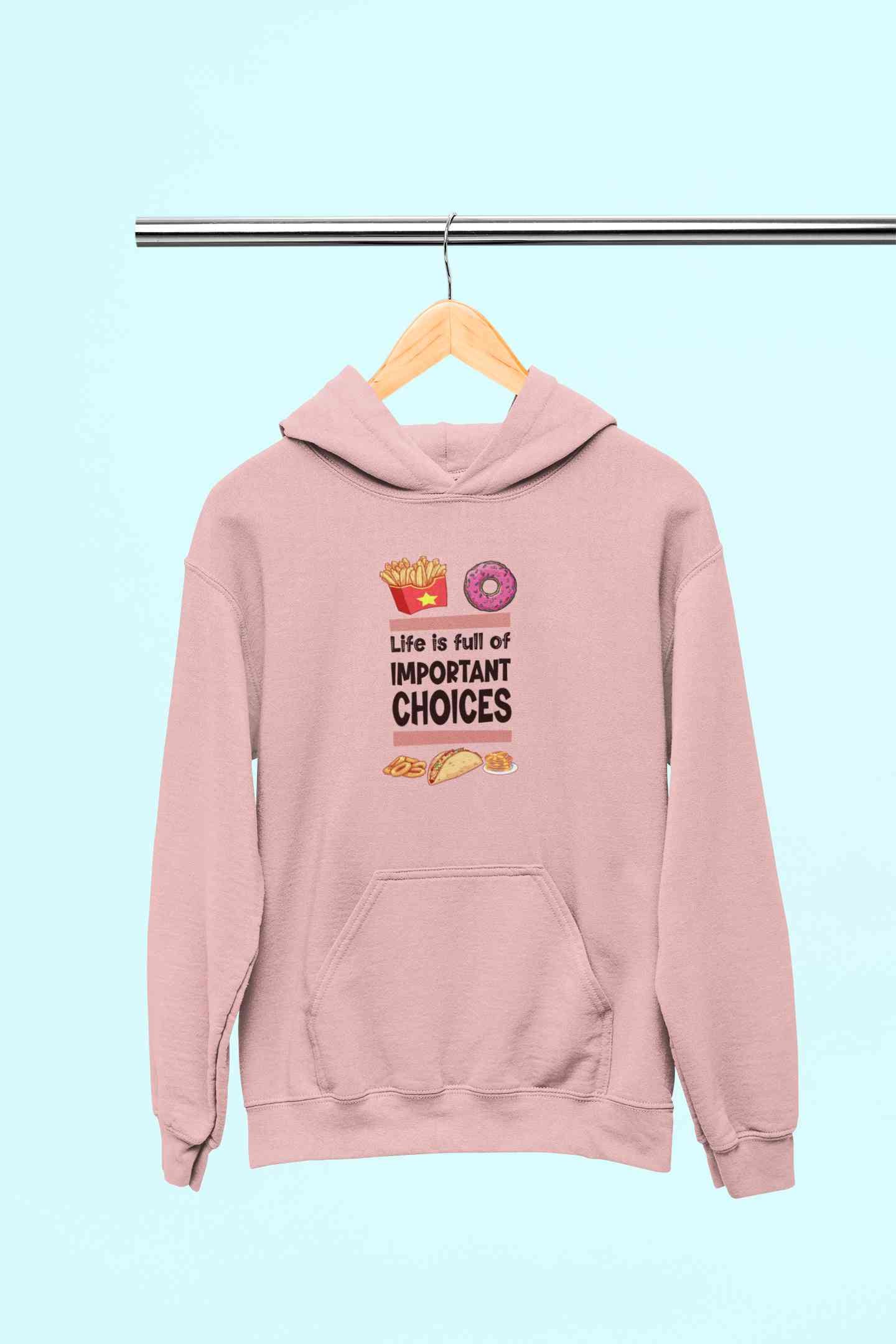 Sweet Choices Quotes Hoodies for Women-FunkyTeesClub