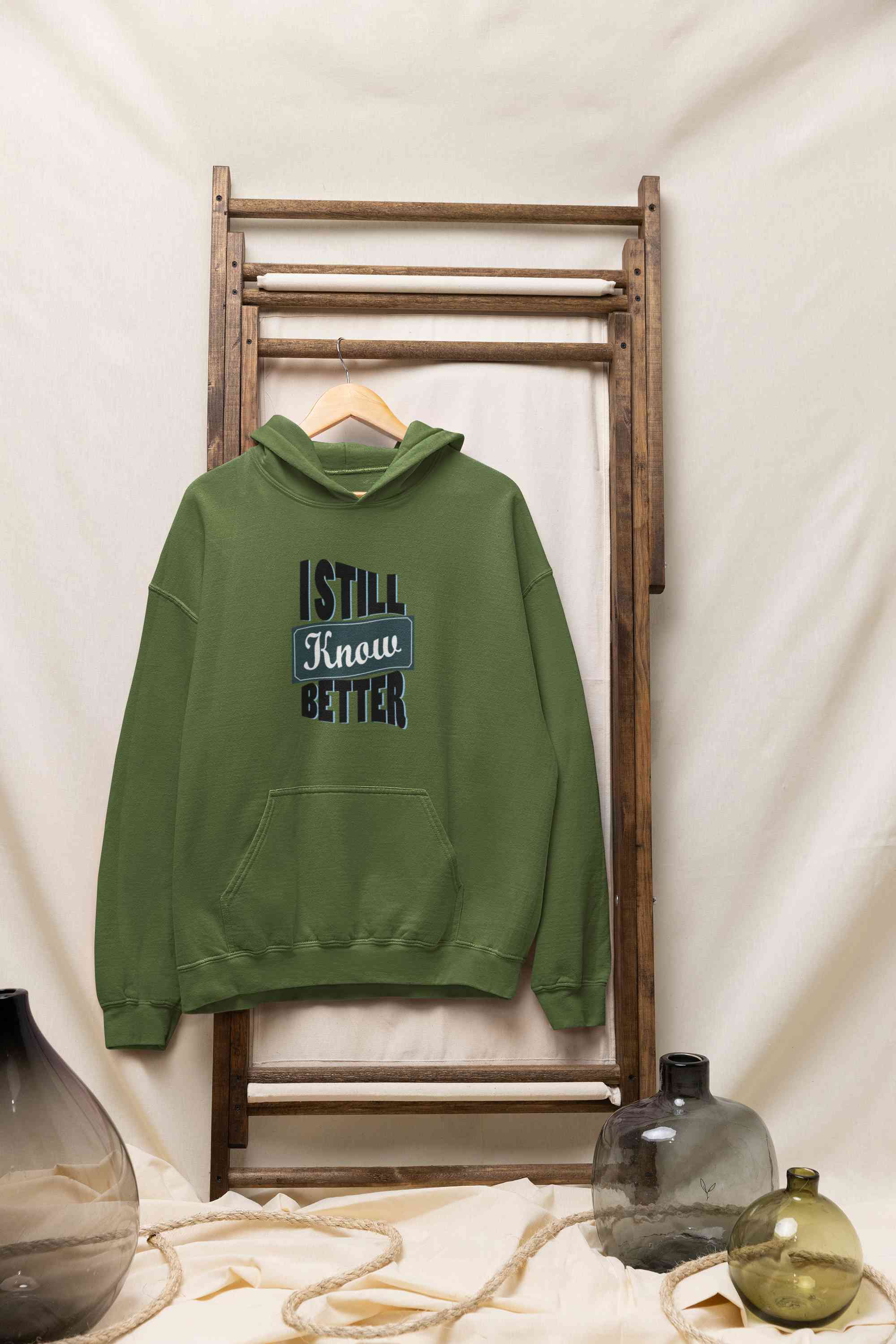 Still Know Better Quotes Men Hoodies-FunkyTeesClub