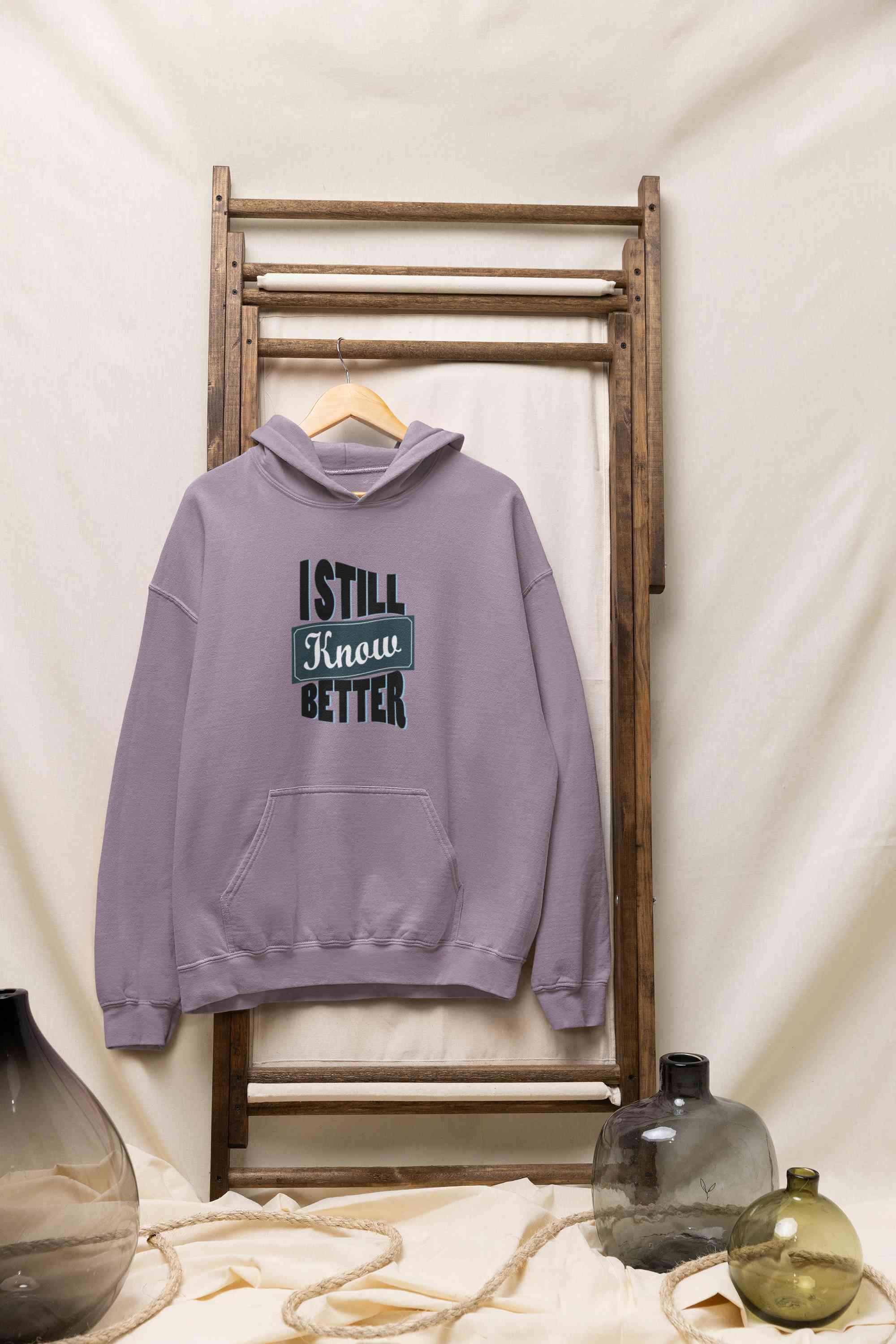 Still Know Better Quotes Hoodies for Women-FunkyTeesClub