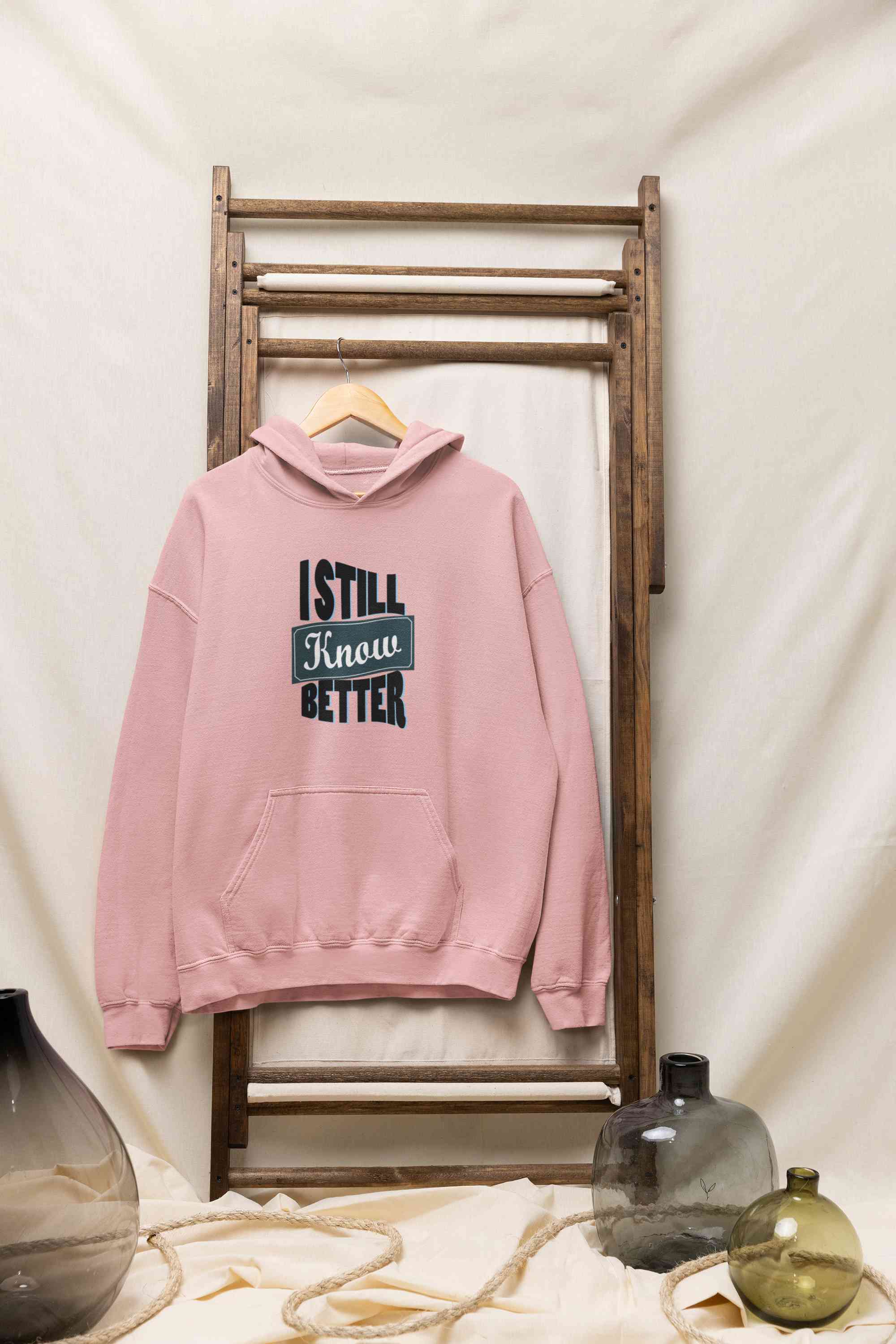 Still Know Better Quotes Hoodies for Women-FunkyTeesClub
