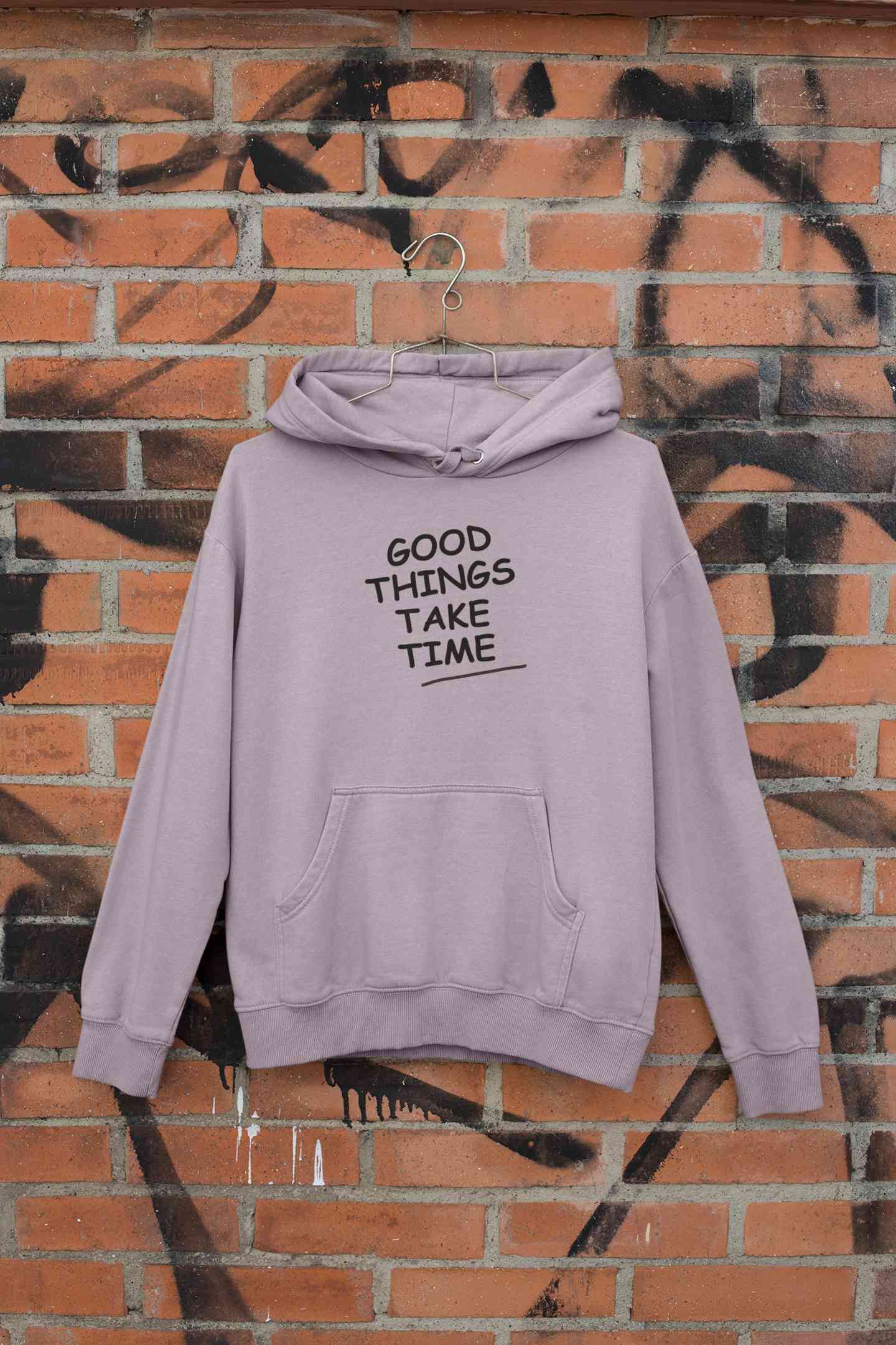 Good Things Take Time Quotes Men Hoodies-FunkyTeesClub