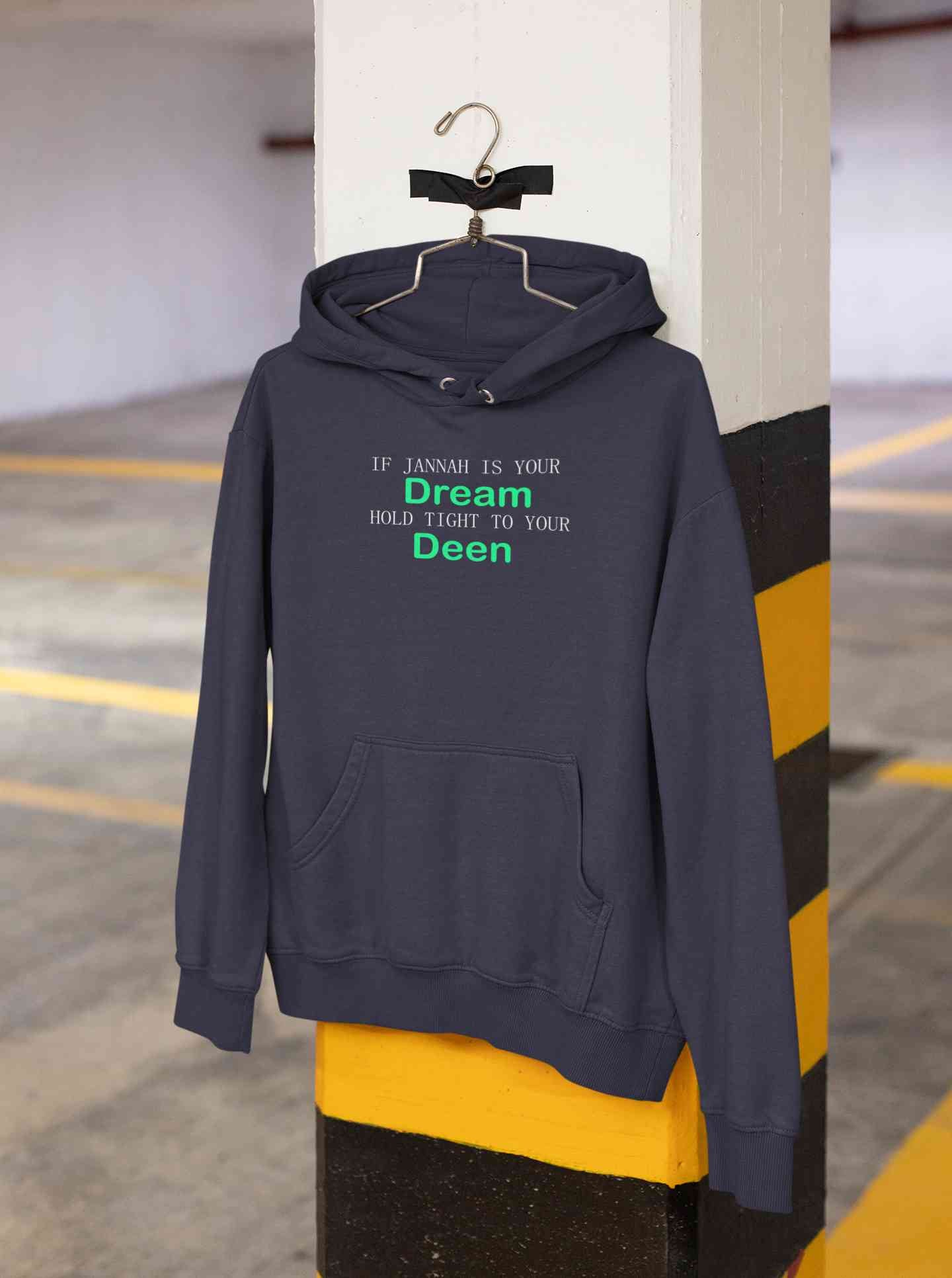 Islam Is My Deen Jannah Is My Dream Men Hoodies-FunkyTeesClub