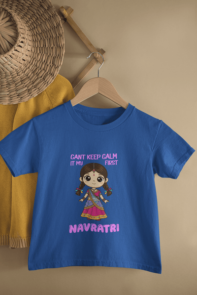 Can't Keep Calm It's My First Navratri Half Sleeves T-Shirt For Girls -FunkyTeesClub