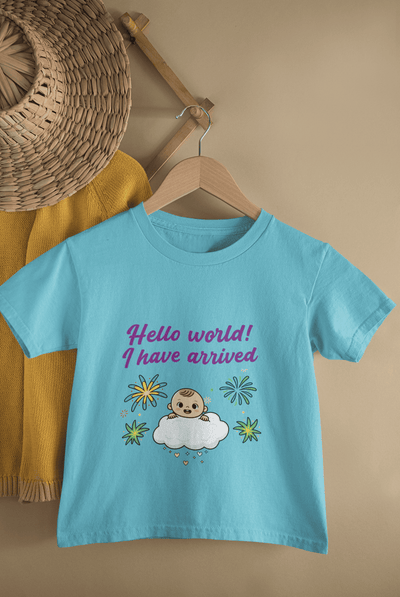 Hello World I Have Arrived New Born Half Sleeves T-Shirt for Boys -FunkyTeesClub