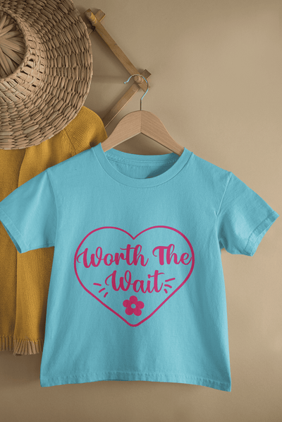 Worth The Wait Cute New Born Half Sleeves T-Shirt For Girls -FunkyTeesClub