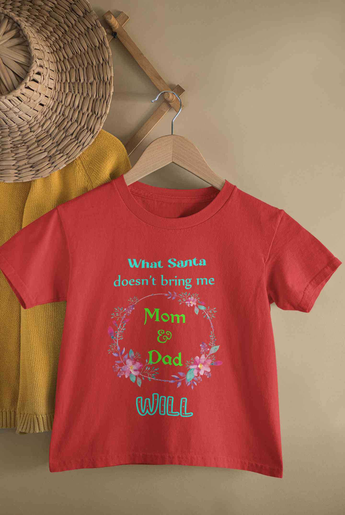 What Santa Does Not Bring Me Mom & Dad Will Christmas Half Sleeves T-Shirt for Boy-FunkyTeesClub