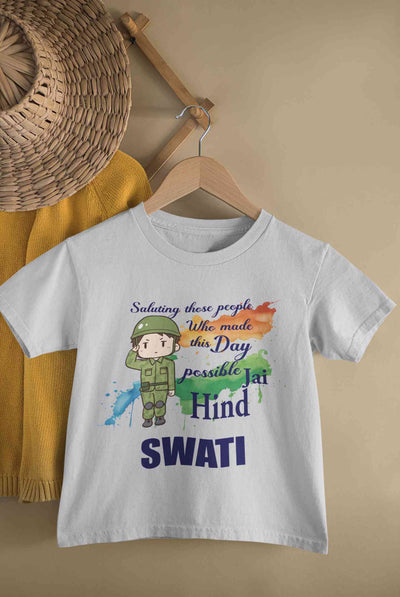 Custom Name Saluting Those People Who Made This Day Possible Jai Hind Independence Day Half Sleeves T-Shirt For Girls -FunkyTeesClub