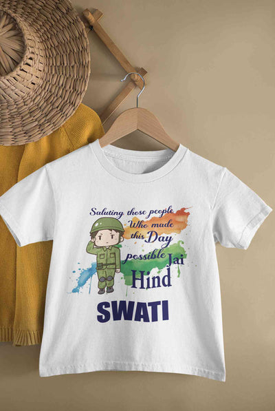 Custom Name Saluting Those People Who Made This Day Possible Jai Hind Independence Day Half Sleeves T-Shirt For Girls -FunkyTeesClub