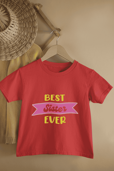 Best Sister Ever Rakshabandhan Half Sleeves T-Shirt For Girls -FunkyTeesClub