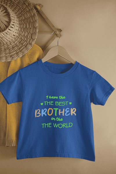 I Have The Best Brother In The World Rakshabandhan Half Sleeves T-Shirt For Girls -FunkyTeesClub