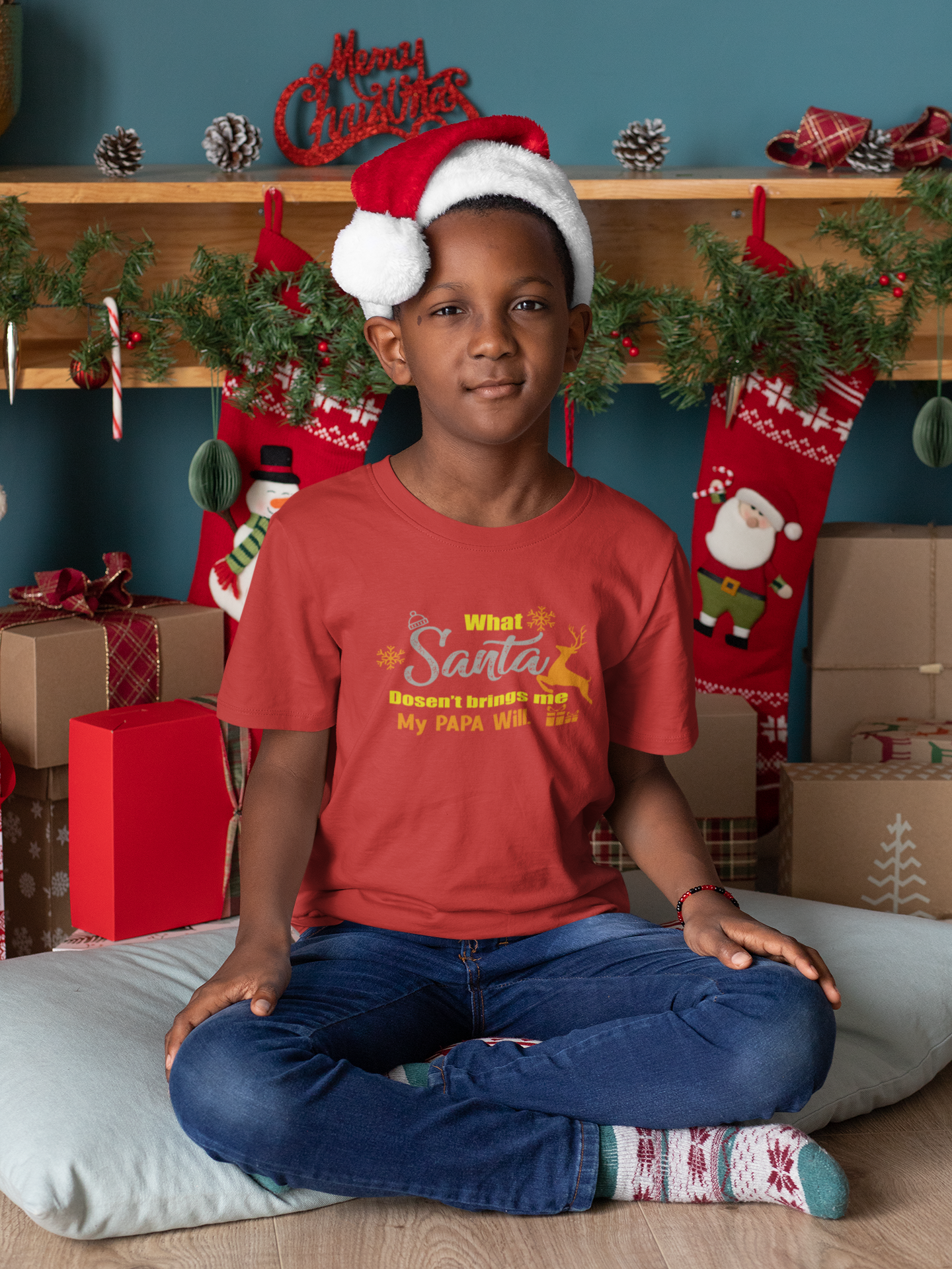What Santa Dosent Bring Me My Papa Will Christmas Half Sleeves T-Shirt for Boy-FunkyTeesClub