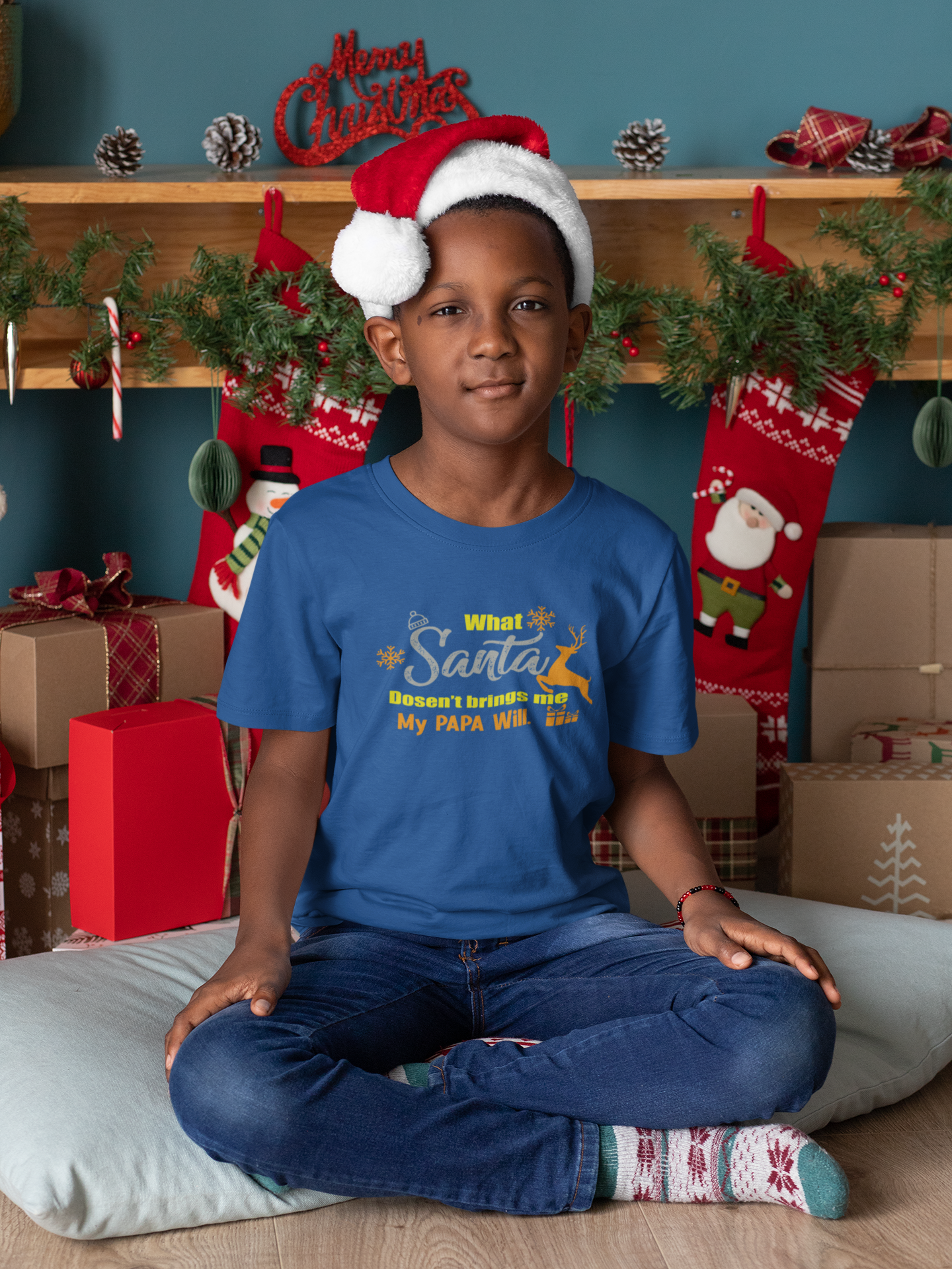 What Santa Dosent Bring Me My Papa Will Christmas Half Sleeves T-Shirt for Boy-FunkyTeesClub