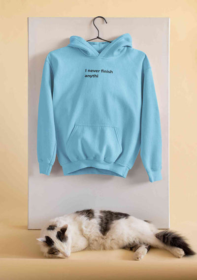 Never Finish Quotes Hoodies for Women-FunkyTeesClub