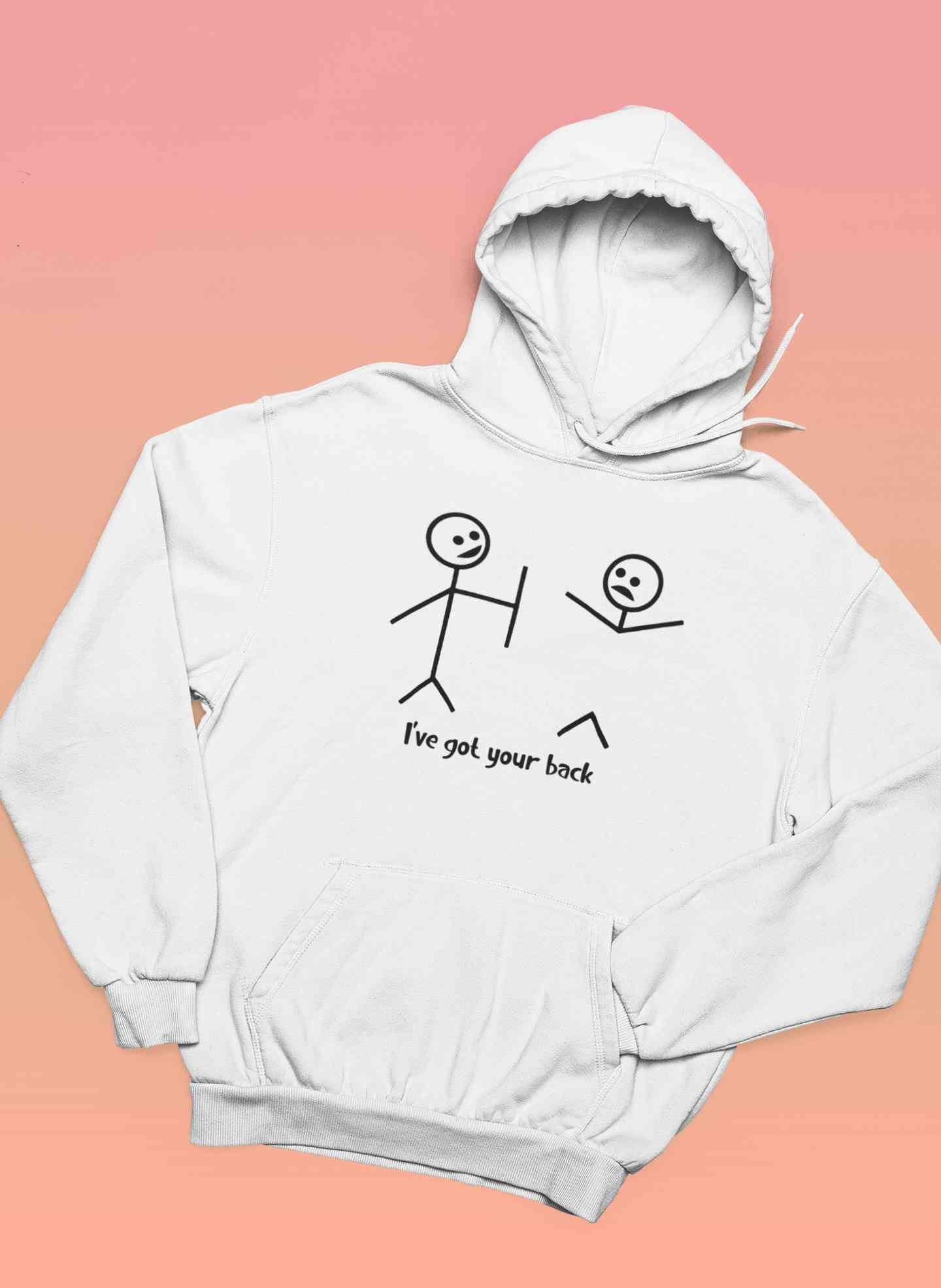 I Have Got Your Back Funny Hoodies for Women-FunkyTeesClub