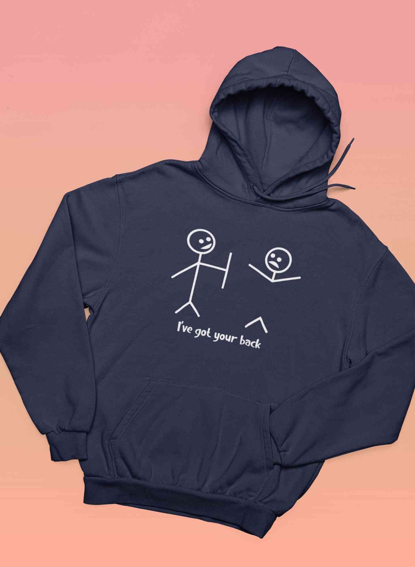 I Have Got Your Back Funny Men Hoodies-FunkyTeesClub