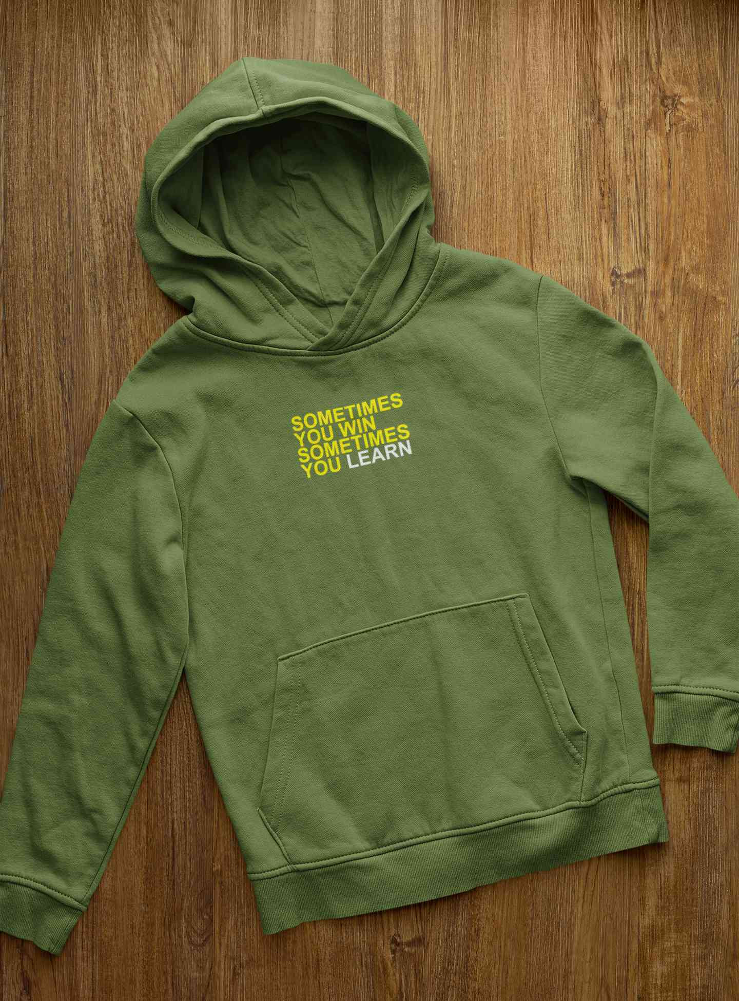 Sometimes You Win Positive Quotes Men Hoodies-FunkyTeesClub