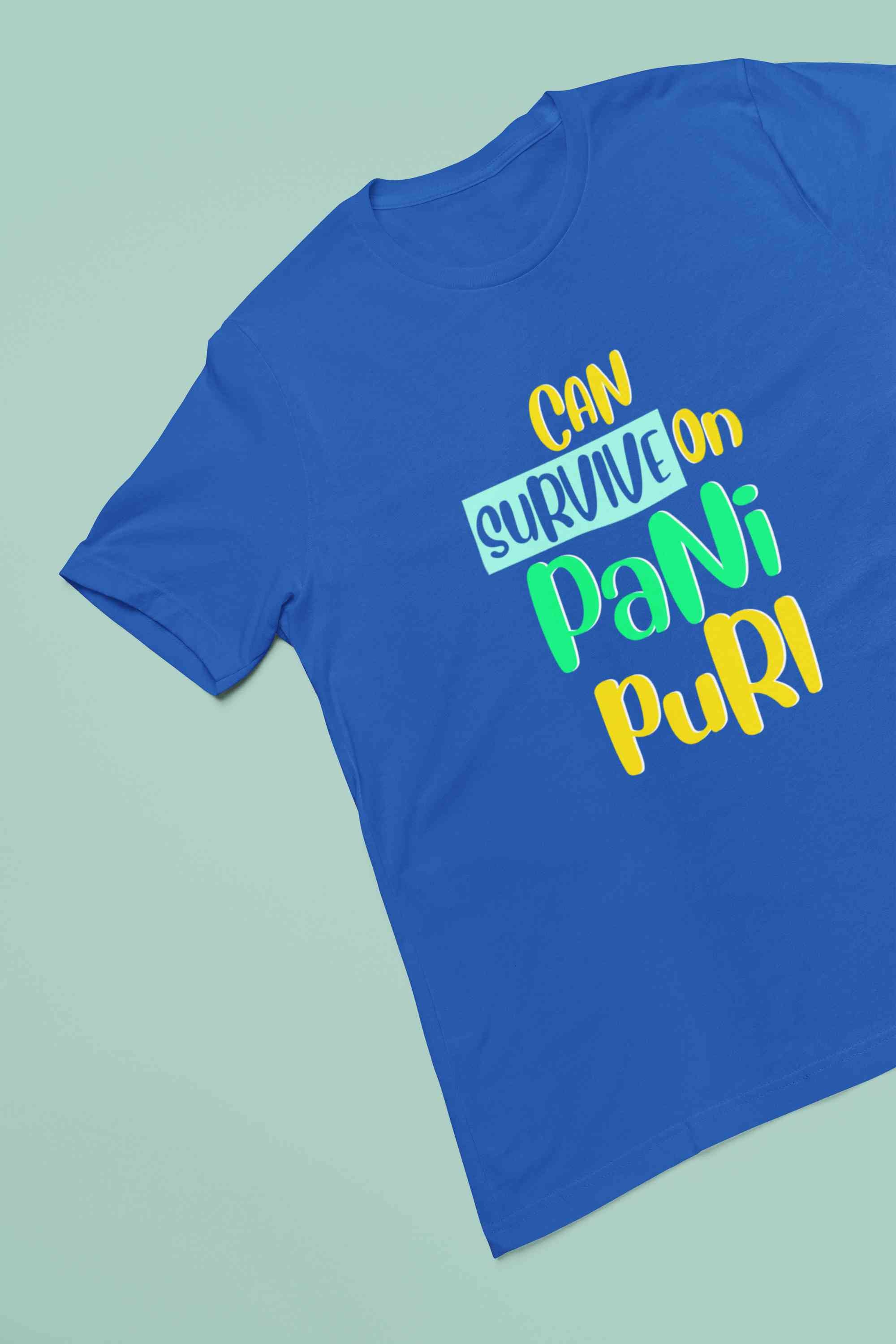 Can Survive On Pani Puri Food Women Half Sleeves T-shirt- FunkyTeesClub